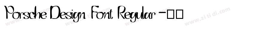 Porsche Design Font Regular字体转换 Porsche Design Font Regular字体转换